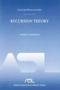 Recursion Theory - Joseph R. Shoenfield