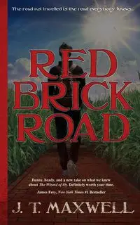 Red Brick Road - Maxwell J. T.