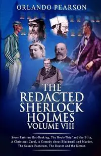 Redacted Sherlock Holmes Volume VIII - Orlando Pearson