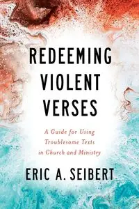 Redeeming Violent Verses - Eric Siebert  A.