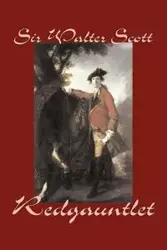 Redgauntlet by Sir Walter Scott, Fiction, Historical, Literary, Classics - Scott Walter Sir