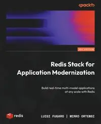 Redis Stack for Application Modernization - Luigi Fugaro