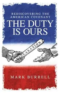 Rediscovering the American Convenant - Mark Burrell