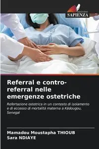 Referral e contro-referral nelle emergenze ostetriche - THIOUB Mamadou Moustapha