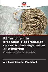 Réflexion sur le processus d'approbation du curriculum régionalisé afro-bolivien - Ana Laura Zeballos Puccherelli