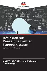 Réflexion sur l'enseignement et l'apprentissage - Vincent Akinsanmi Akintunde