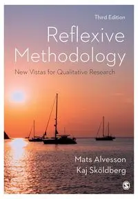 Reflexive Methodology - Alvesson Mats