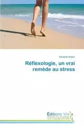 Réflexologie, un vrai remède au stress - BRETON-E