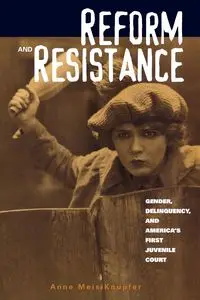 Reform and Resistance - Anne Knupfer Meis