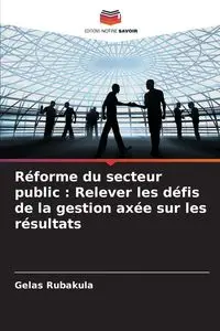 Réforme du secteur public - Rubakula Gelas