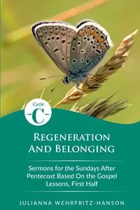 Regeneration and Belonging - Julianna Wehrfritz-Hanson