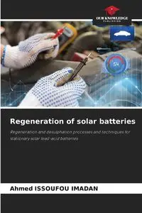 Regeneration of solar batteries - Ahmed ISSOUFOU IMADAN