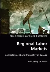 Regional Labor Markets - Enrique Garcilazo-Corredera José