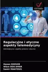 Regulacyjne i etyczne aspekty telemedycyny - Dhouib Hanen