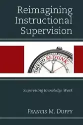 Reimagining Instructional Supervision - Francis M. Duffy