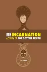 Reincarnation - Walker Edward Dwight