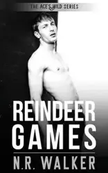 Reindeer Games - Walker N. R.