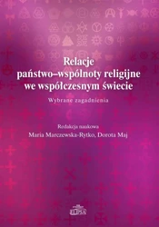 Relacje państwo-wspólnoty religijne .. - Maria Marczewska-Rytko, Dorota Maj