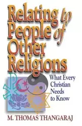 Relating to People of Other Religions - Thomas Thangarai M.