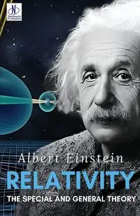 Relativity - Albert Einstein