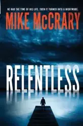 Relentless - Mike McCrary