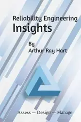 Reliability Engineering Insights - Arthur Ray Hart