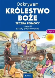 Religia SP 2 Odkrywam królestwo Boże cz.2 Teczka - Ks. dr Krzysztof Mielnicki, Elżbieta Kondrak