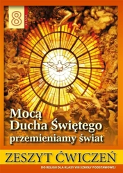 Religia SP 8 ćw. Mocą Ducha Świętego... - Stanisław Łabendowicz
