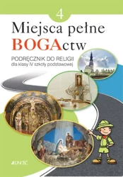 Religia. Szkoła podstawowa klasa 4. Miejsca pełne BOGActw. Podręcznik. Jedność - ks. dr Krzysztof Mielnicki, Elżbieta Kondrak, Bogusław Nosek