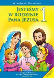 Religia jesteśmy w rodzinie pana Jezusa podręcznik dla klasy 1 szkoły podstawowej - Władysław Kubik