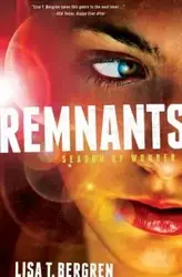 Remnants - Lisa Bergren Tawn