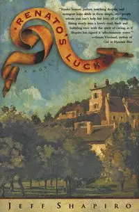 Renato's Luck - Jeff Shapiro