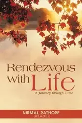 Rendezvous with Life - Bikaner Nirmal Rathore