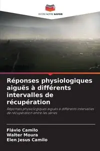 Réponses physiologiques aiguës à différents intervalles de récupération - Camilo Flávio