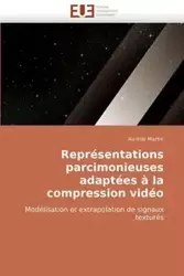 Représentations parcimonieuses adaptées à la compression vidéo - MARTIN-A