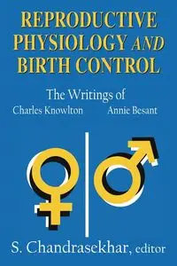 Reproductive Physiology and Birth Control - Chandrasekhar S.