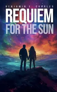 Requiem For The Sun - Charles Benjamin E.