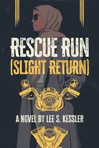 Rescue Run - Lee S. Kessler