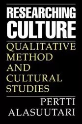 Researching Culture - Alasuutari Pertti