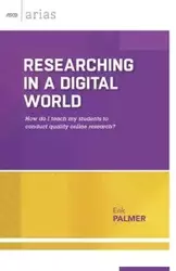 Researching in a Digital World - Palmer Erik