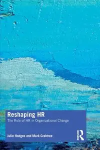 Reshaping HR - Julie Hodges