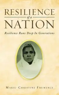 Resilience of a Nation - Frumence Marie-Christine