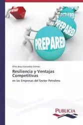 Resiliencia y Ventajas Competitivas - Otto Jesus González Gómez