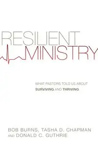 Resilient Ministry - Bob Burns