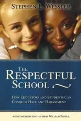 Respectful School - Stephen Wessler