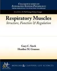 Respiratory Muscles - Gary Sieck