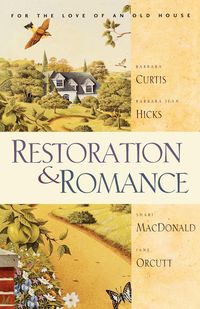 Restoration and Romance - Macdonald