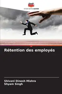 Rétention des employés - Mishra Shivani Dinesh