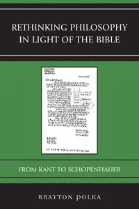 Rethinking Philosophy in Light of the Bible - Polka Brayton