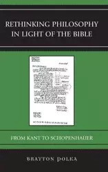 Rethinking Philosophy in Light of the Bible - Polka Brayton